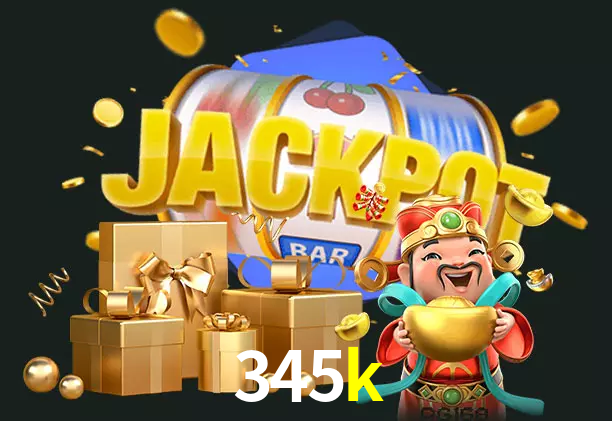 345k bet